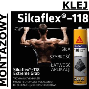 KLEJ MONTAŻOWY błyskawiczny chwyt BARDZO MOCNY Sikaflex 118 Extreme Grab mocujący 290ml Sika