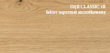 ART OF NATURE - dąb CLASSIC 1R lakier supermatt szczotkowany 4mV 5G; GR.14mm -klasa 1-Balticwood